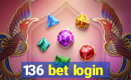 136 bet login